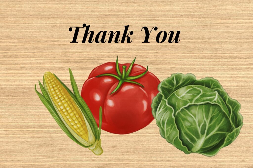 “Thank You” text above watercolor illustrations of corn, tomato, and cabbage on wood