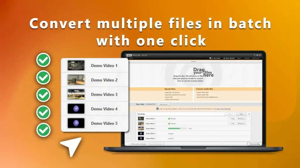 Convert multiple files using Nero Recode OF Nero Platinum Suite