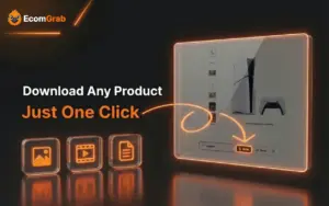 Download any product using EcomGrab E-commerce Scraper