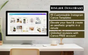 computer setup on a clean white desk showing the Canva interface next to text blocks titled "Instant Download" promoting 95 Interior design Instagram templates