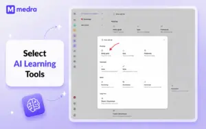 Select Learning Tools in Medra AI Study Tool